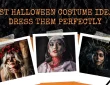 Best Halloween Costume Ideas 2025: Dress Them Perfectly
